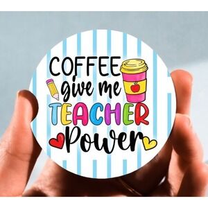 Set of 2 Car Coasters, Coffee Give Me Teacher Power Car Coaster, Neoprene Coaste